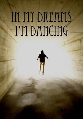 Book cover for In My Dreams I'm Dancing