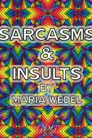 Cover of Sarcasms & Insults