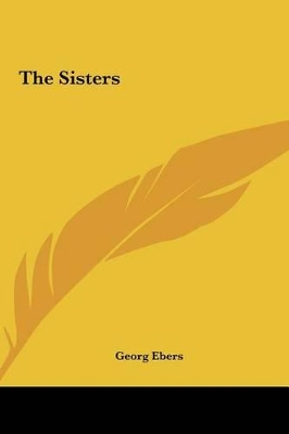 Book cover for The Sisters the Sisters