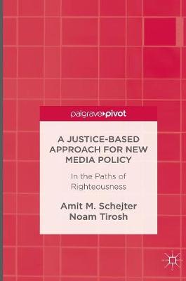 Book cover for A Justice-Based Approach for New Media Policy