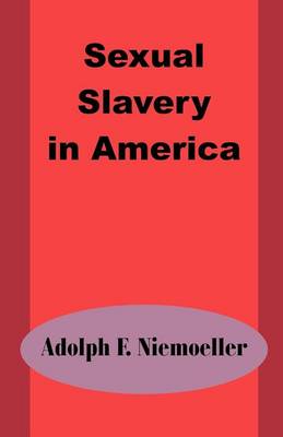 Book cover for Sexual Slavery in America