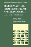 Book cover for Mathematical Problems from Applied Logic I