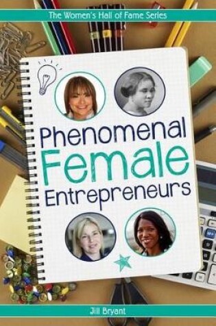 Cover of Phenomenal Female Entrepreneurs