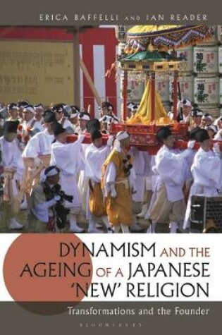 Cover of Dynamism and the Ageing of a Japanese 'New' Religion