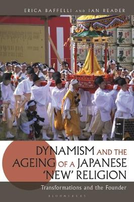 Book cover for Dynamism and the Ageing of a Japanese 'New' Religion