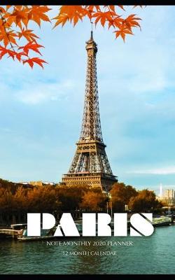 Book cover for Paris Note Monthly 2020 Planner 12 Month Calendar