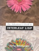 Book cover for Adventurer's Guide to Interleaf LISP