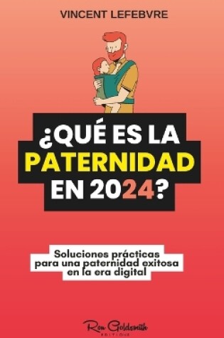 Cover of ¿Qué es la paternidad en 2024?