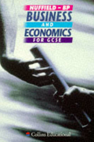 Cover of Nuffield - Bp Business Studies and Economics for GCSE