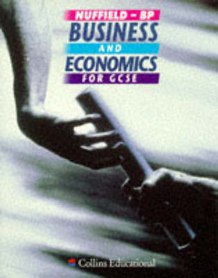 Book cover for Nuffield - Bp Business Studies and Economics for GCSE