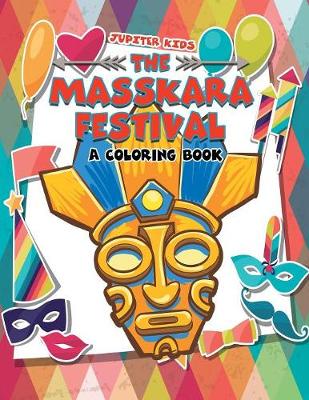 Book cover for The MassKara Festival (A Coloring Book)