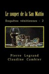 Book cover for Le souper de la San Mattio