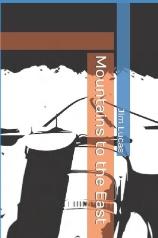 Cover of Mountains to the East