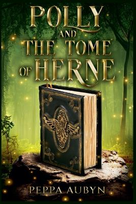 Book cover for Polly and the Tome of Herne