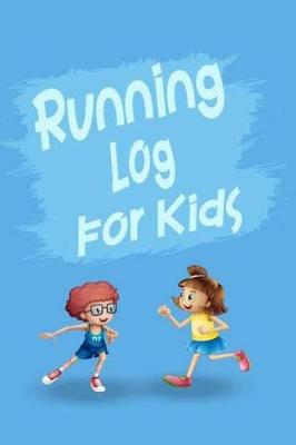 Book cover for Running Log For Kids