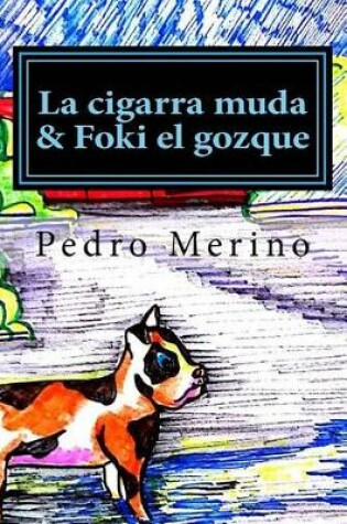 Cover of La Cigarra Muda & Foki El Gozque