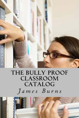 Book cover for The Bully Proof Classroom Catalog