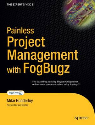 Book cover for Painless Project Management with FogBUGZ