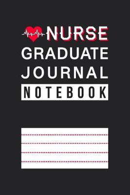 Book cover for Nurse Graduate Journal Notebook