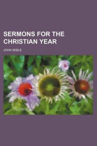 Cover of Sermons for the Christian Year (Volume 7)