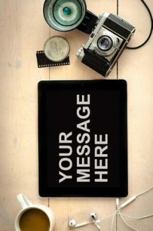 Cover of Your Message Here Notebook