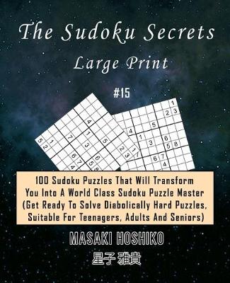 Book cover for The Sudoku Secrets - Large Print #15