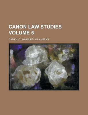 Book cover for Canon Law Studies Volume 5