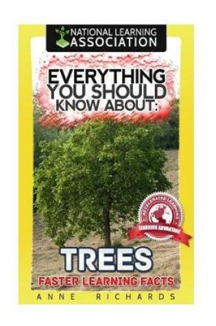 Cover of Everything You Should Know About Trees