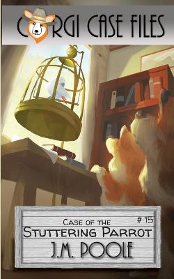 Book cover for Case of the Stuttering Parrot