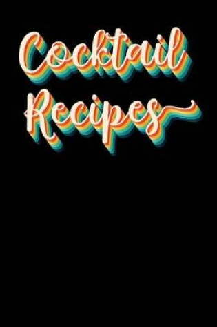 Cover of Cocktail Recipes