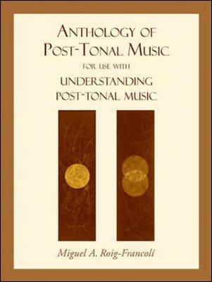 Book cover for Anthology of Post-Tonal Music