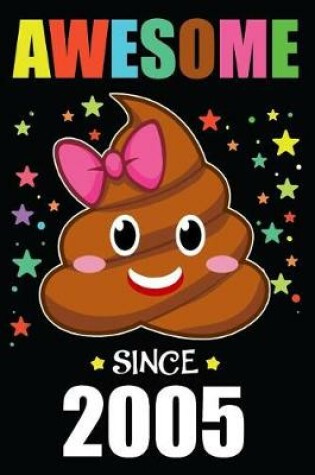 Cover of Awesome Since 2005 Poop Emoji