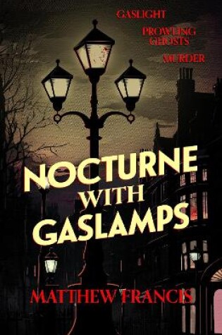 Cover of Nocturne with Gaslamps