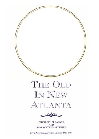 Book cover for The Old in New Atlanta