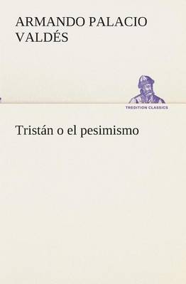 Book cover for Tristán o el pesimismo