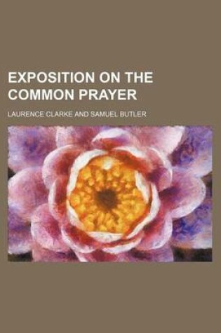 Cover of Exposition on the Common Prayer