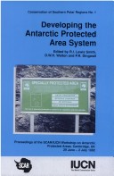 Book cover for Developing the Antarctic Protected Area System