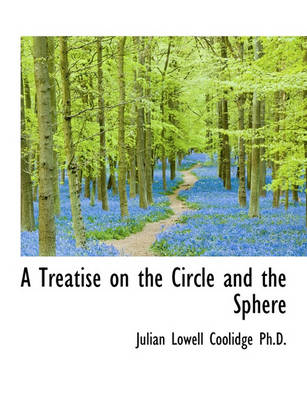 Book cover for A Treatise on the Circle and the Sphere