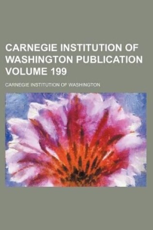 Cover of Carnegie Institution of Washington Publication Volume 199