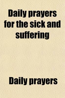 Book cover for Daily Prayers for the Sick and Suffering