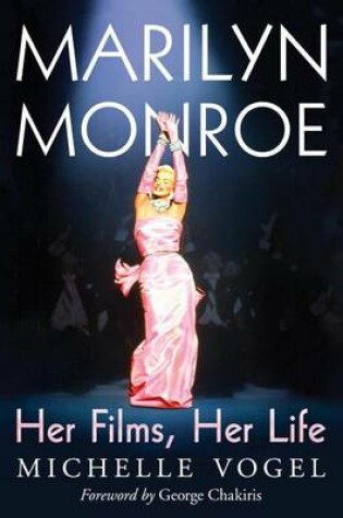 Cover of Marilyn Monroe: Her Films, Her Life