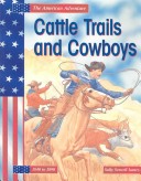 Book cover for Cattle Trails and Cowboys