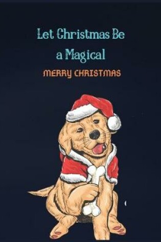 Cover of Let Christmas Be A Magical