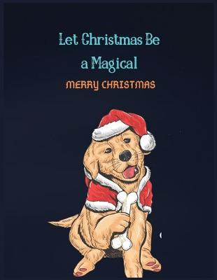 Book cover for Let Christmas Be A Magical