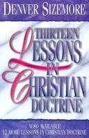 Book cover for Thirteen Lessons in Christian Doctrine