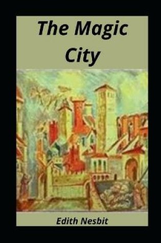 Cover of The Magic City ilustrated
