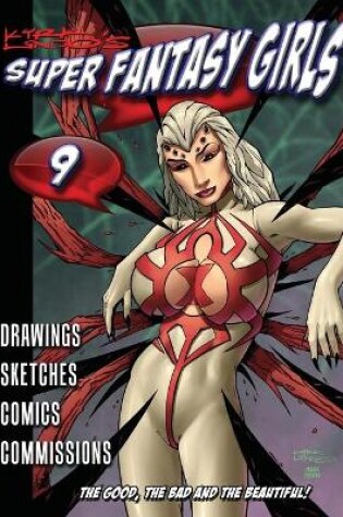 Cover of Kirk Lindo's Super Fantasy Girls #9