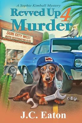 Book cover for Revved Up 4 Murder