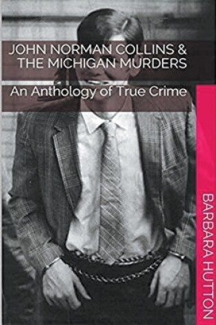 Cover of John Norman Collins & The Michigan Murders