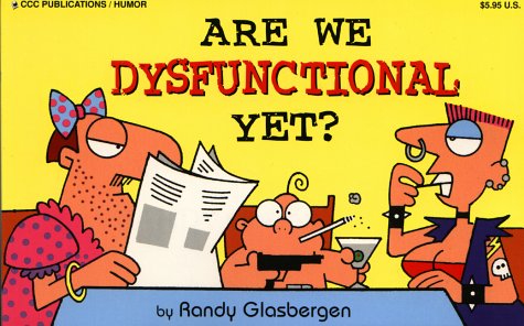 Book cover for Are We Dysfunctional Yet